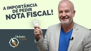 NOTA FISCAL - É IMPORTANTE PEDIR!