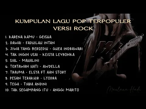 Download MP3 Kumpulan Lagu Pop Indonesia Terpopuler Versi Rock Terbaru (Full Album)