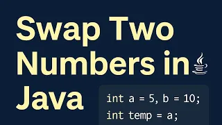 Swap Two Numbers in Java Simple Java Program for Beginners