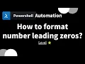 PowerShell one-line tips How to format number leading zeros level 1