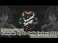Kumpulan Dj 30 Detik Cocok Buat Backsound Editor Berkelas 2022 Terbaru