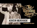 Lagu Kivein Mukhade by The Wedding Story