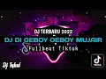 Download Lagu DJ GEBOY MUJAIR TIKTOK VIRAL VERSI KENDANG KOPLO | DJ TREND TERBARU 2022