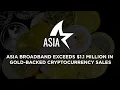 AABB - Company exceeds 1 1 Mil in Gold-backed crypto sales last month