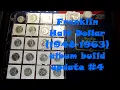 Benjamin Franklin Half Dollar 1948-1963 Album Build - Update