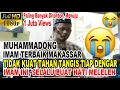 Download Lagu Tidak Kuat Nahan Tangis Tiap Dengar Suara Imam ini 😭😭, Iramanya Selalu Buat Hati Meleleh  #imamviral