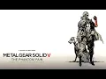 Metal Gear Solid V OST: Dancing with tears in my eyes