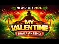 Lagu MY VALENTINE - SHANIA YAN REMIX 🌴 || NEW REMIX 2026 🌴 || DJ SLOW REGGEA REMIX | @DjEithanARemix.