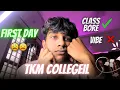 FIRST DAY AT TKM COLLEGE