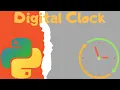 digital clock using python