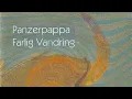 Download Lagu Panzerpappa - Farlig Vandring 2004 Avant-Prog, RIO  Full Album 320kbs quality audio 🎸♫ ❤️