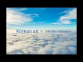 Download Lagu korean air vs garuda indonesia