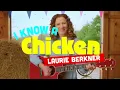 The Laurie Berkner Band - I Know A Chicken (Official Video)
