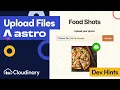 Upload Files Astro js with Forms - Dev Hints
