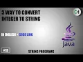 Convert int to string java Convert int to string int to string java