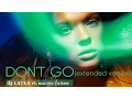 DJ Layla ft. Malina Tanase - Don't Go (Remix Dutch)