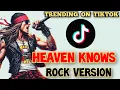 Download Lagu HEAVEN KNOWS ROCK VERSION | VIRAL ON TIKTOK