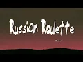 Download Lagu Rihanna - Russian Roulette (Lyrics)