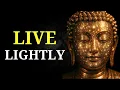 Lagu (NO ADS) Buddhist Lessons on Living Lightly and Smiling at Life