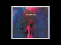 Broken Bells - No Matter What You're Told (Audio)