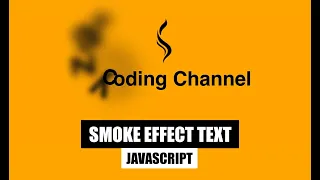 Smoke Effect Text JavaScript How to make Smoke Animation in JS