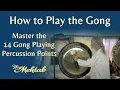 Lagu Gong Percussion Points Explained: Master 14 Playing Zones for Sound Healing \u0026 Meditation