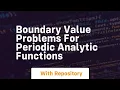 boundary value problems for periodic analytic functions