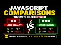 JavaScript Comparisons Explained in 9 Minutes vs and More