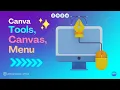 Understanding Canvas Tools Menu in Canva 2024