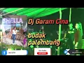 Download Lagu Dj Garam Cina Budak Palembang | Shella SM audio