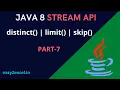 Java 8 Stream API Intermediate Operations in Java 8 Stream distinct limit skip