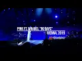 PINK ft. Wrabel - 90 Days (live from Vienna)