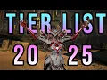 FULL Warframe Tierlist 2025 ORAXIA INCLUDED Warframe Isleweaver Update