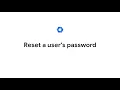 Reset a user s password