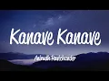Download Lagu Kanave Kanave (Lyrics) - Anirudh Ravichander
