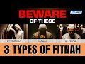 Lagu Beware Of These 3 Types Of Fitnah