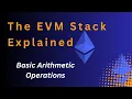 The EVM Stack Explained Arithmetic Opcodes Visual Diagrams