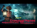 Download Lagu Erolnunggi Mami part-8 || Tinkok Laikok season 3 || Manipuri Horror Story || Makhal Mathel Manipur
