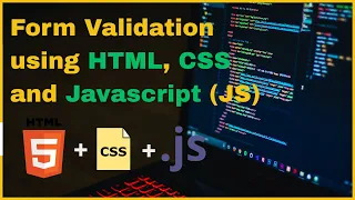 HTML and CSS Form Validation with JavaScript Real-Time Form Validation Tutorial for Beginners