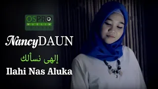 ilahi nas aluk nancydaun official music video 