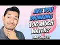 Lagu Are You Drinking Too Much Water?