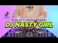 Download Lagu DJ NASTY GIRL X HILANG HARAPAN REMIX FULL BASS VIRAL TIKTOK TERBARU 2024