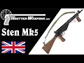 Sten Mk5 The Cadillac of the Sten Family