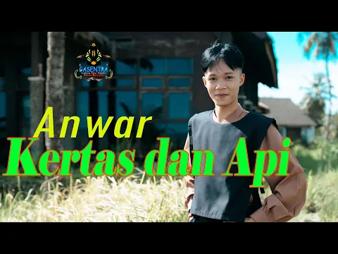 Download MP3 KERTAS DAN API - ANWAR (Official Music Video Dangdut)