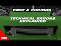 TECHNICAL ERRORS FROM FAST FURIOUS EXPLAINED