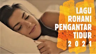 Download LAGU ROHANI PENGANTAR TIDUR || HATI JADI TENANG || OFFICIAL VIDEO MUSIC MP3