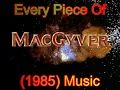 Download Lagu Every Piece Of MacGyver (1985) Music