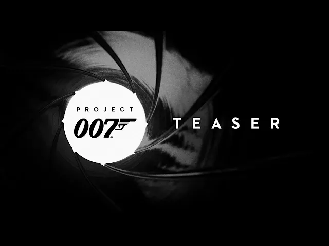 PROJECT 007 | Teaser Trailer