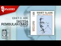 Download Lagu Ebiet G. Ade - Sketsa Rembulan Emas (Official Karaoke Video) | No Vocal