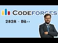 Codeforces 282A Bit Problem Explanation approach with Code Java Implementation Hindi